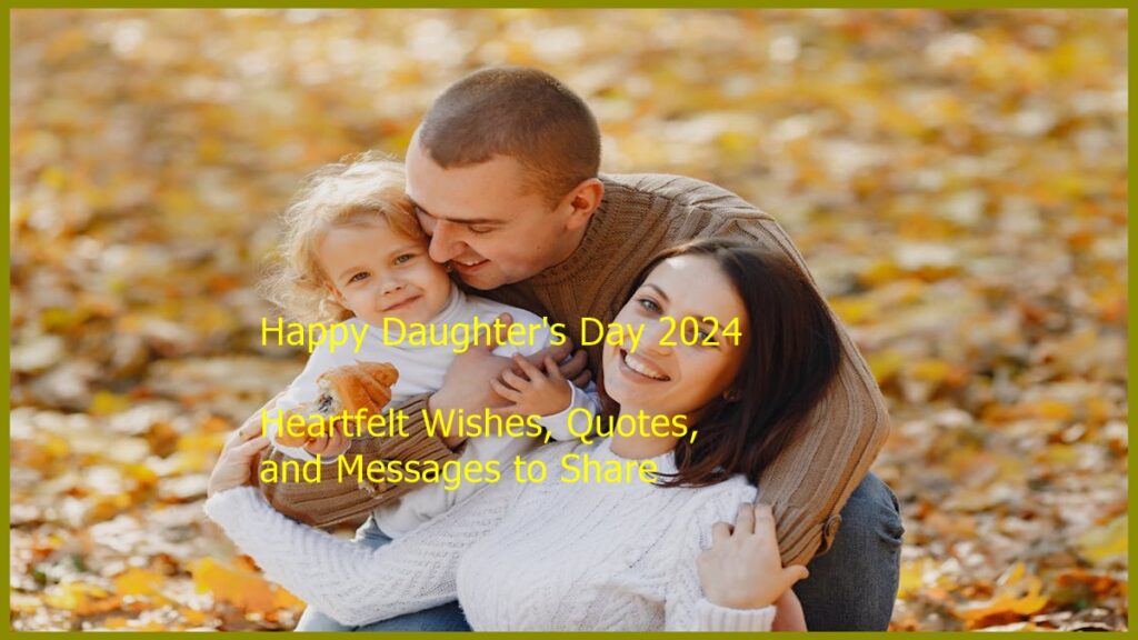 Happy Daughter's Day 2024